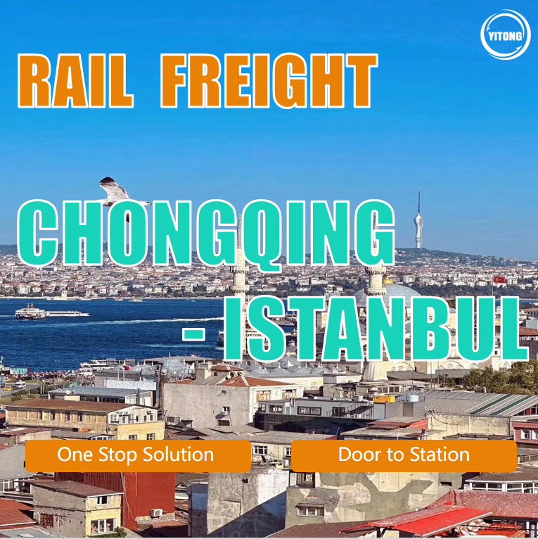 Rail Freight Shipping From Chongqing To Istanbul, Turkey